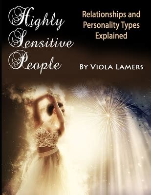 Highly Sensitive People: Relationships and Personality Types Explained by Viola Lamers | Goodreads