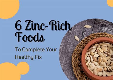 The 6 Zinc-Rich Foods To Complete Your Healthy Fix