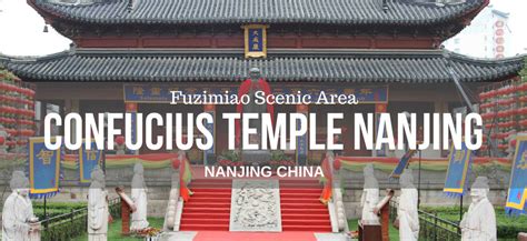 Confucius Temple Nanjing (Fuzimiao Scenic Area) [Travel Tips & Key Info ...