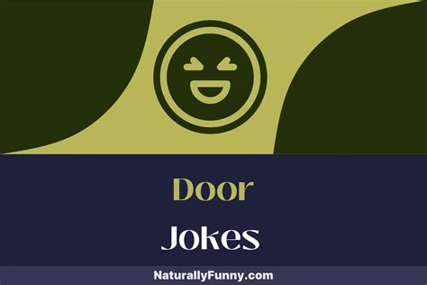 498 Door Jokes That Unlock Your Funny Bone - Naturally Funny