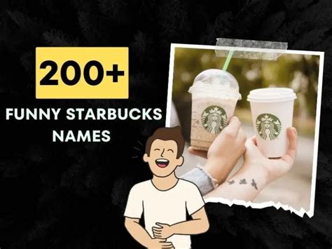 200+ Funny Starbucks Names (Stirring Up Smiles)