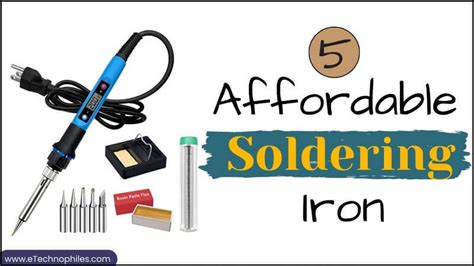 5 Affordable Soldering Iron for Every DIY Enthusiast