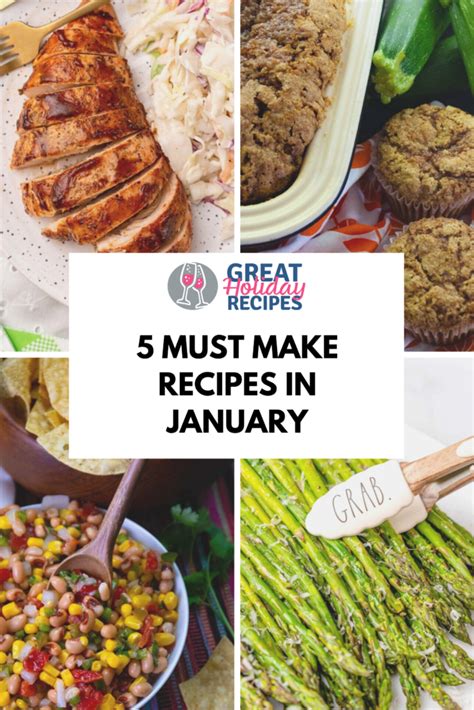 5 Recipes To Make In January - Great Holiday Recipes