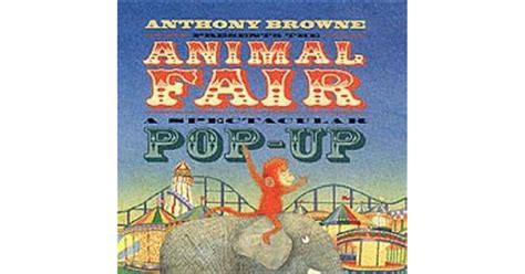 The Animal Fair by Anthony Browne