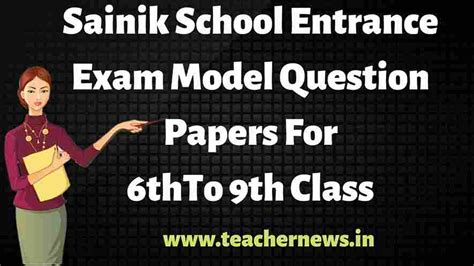 Sainik School Entrance Exam Model Question Papers For 6thTo 9th Class ...