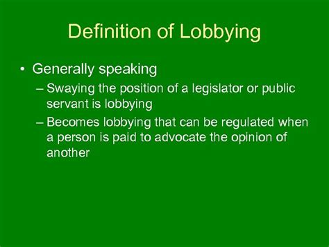 Lobbying Legislators and Public Servants State Government Ethics