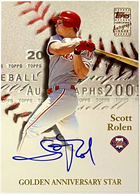 Scott Rolen Autographed 2001 Topps Philadelphia Phillies Baseball Golden Anniversary Star Card ...