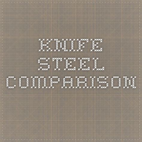 Knife Steel Composition Chart