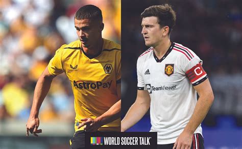 Where to find Wolves vs. Man United on US TV - World Soccer Talk