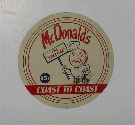 Repro McDonalds Speedee Sign Plus The Oldest McDonalds | Collectors Weekly