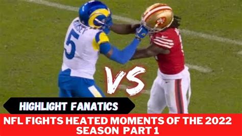 NFL Fights Heated Moments of the 2022 Part 2 - YouTube