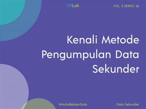 Metode Pengumpulan Data Sekunder Beserta Contoh