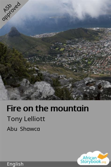 Fire on the mountain by Tony Lelliott | BookFusion