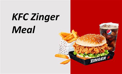 New KFC Zinger Meal Menu - KFC Menu