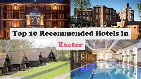 Top 10 Recommended Hotels In Exeter | Top 10 Best 4 Star Hotels In Exeter | Luxury Hotels In ...