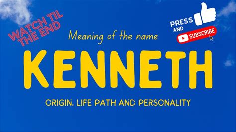 Meaning of the name Kenneth. Origin, life path & personality. - YouTube