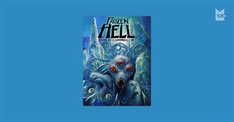 Frozen Hell by John W. Campbell Jr. Read Online on Bookmate