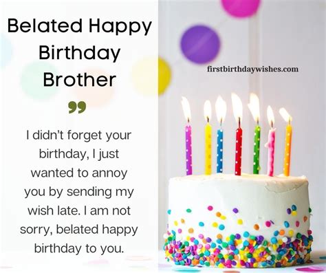 Funny Belated Birthday Wishes, Late Birthday Wishes, Birthday Wishes For Brother, Happy Late ...