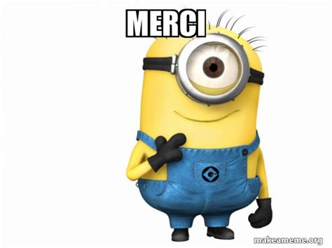 Merci - Thoughtful Minion | Make a Meme