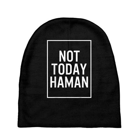 Purim No Today Haman Costume Funny Haman Hebrew Jewish Holid T Shirt Baby Beanies By ...