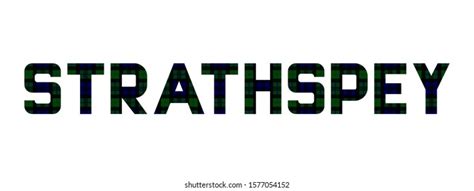 Word Strathspey Composed Letters Strathspey Tartan Stock Vector (Royalty Free) 1577054152 ...