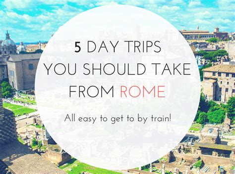 5 Day Trips from Rome You Shouldn't Miss - One Day in a City