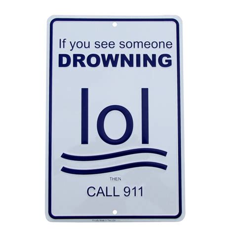 Treasure Gurus Metal Drowning Lol Call 911 Funny No Swimming Pool Sign ...