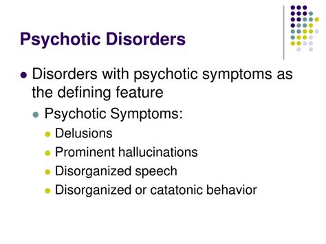 PPT - Psychotic Disorders PowerPoint Presentation, free download - ID:456102