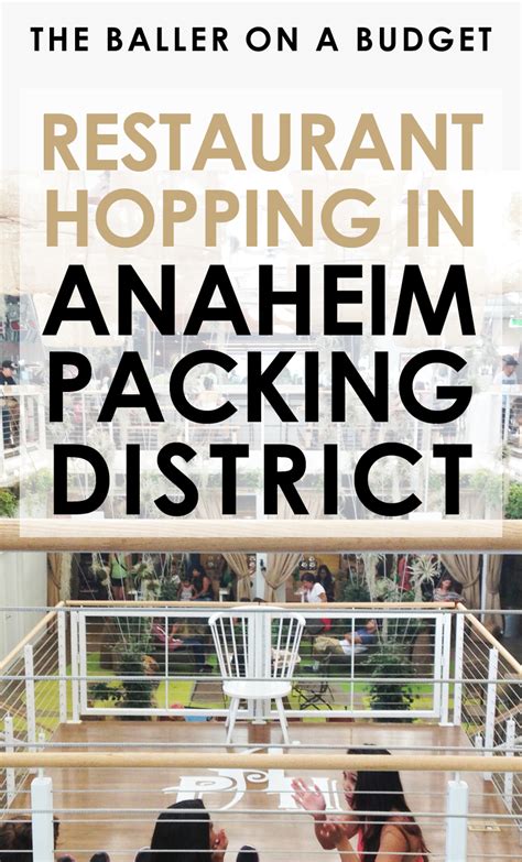 Restaurant-Hopping in Anaheim Packing District - THE BALLER ON A BUDGET - An Affordable Fashion ...