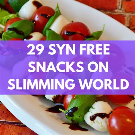 29 Syn Free Snacks on Slimming World - Slimming Violet - Recipes ...