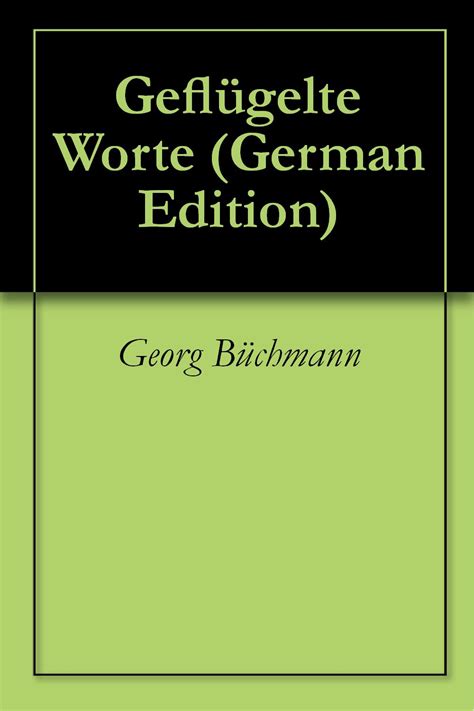 Geflügelte Worte (German Edition) eBook : Büchmann, Georg: Amazon.in: Kindle Store