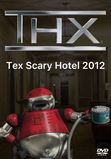 Lost THX Tex Trailer: 2012 Scary Hotel Trailer | Spinpasta Wiki | Fandom