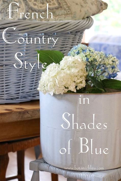 French Country Style in Shades of Blue | French country color palette, French country decorating ...