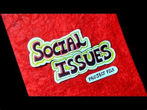 Social Issue Project File | How to make project | How to decorate ...