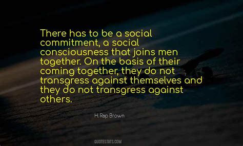 Top 58 Quotes About Social Consciousness: Famous Quotes & Sayings About Social Consciousness