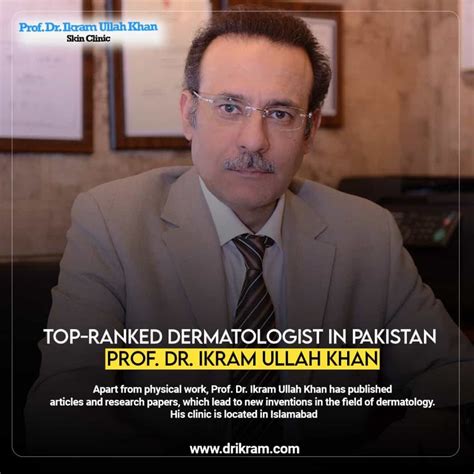 Prof. Dr. Ikram Ullah Khan: Leading Dermatologist in Pakistan