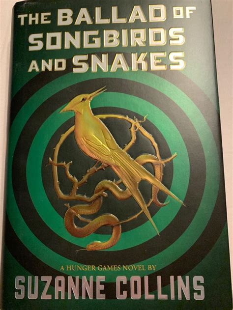 The Ballad Of Songbirds And Snakes | Hunger games novel, Hunger games, Ballad