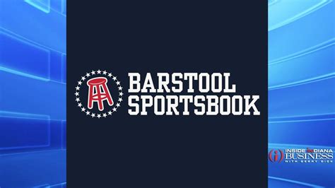 Barstool Sportsbook Mobile App to Launch in Indiana – Inside INdiana ...