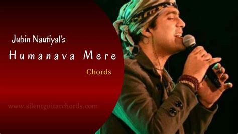 Humnava Mere Guitar Chords with Capo | Jubin Nautiyal - Silent Guitar