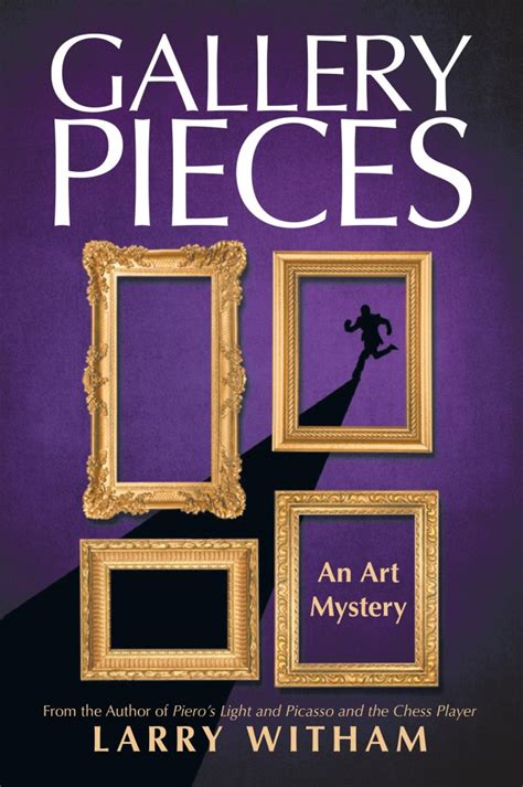 Book Review – Gallery Pieces: An Art Mystery, by Larry Witham