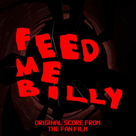 Feed Me Billy | BGFilms