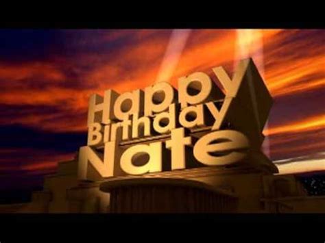 Happy Birthday Nate - YouTube