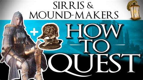 Sirris Questline & Mound-Makers Covenant Item | Dark Souls 3 GUIDE ...