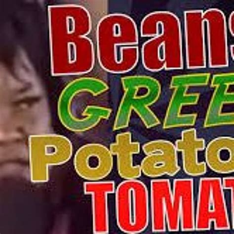 Beans Greens Potatoes Tomatoes artist ringtone - Free Ringtones & Lyrics