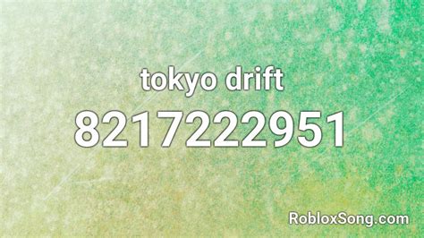 tokyo drift Roblox ID - Roblox music codes