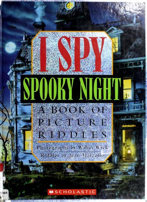 I spy spooky night : a book of picture riddles : Wick, Walter : Free ...