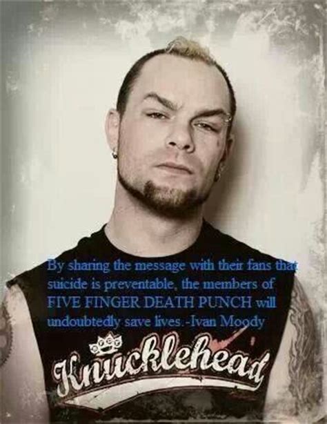 Ivan Moody Quotes. QuotesGram