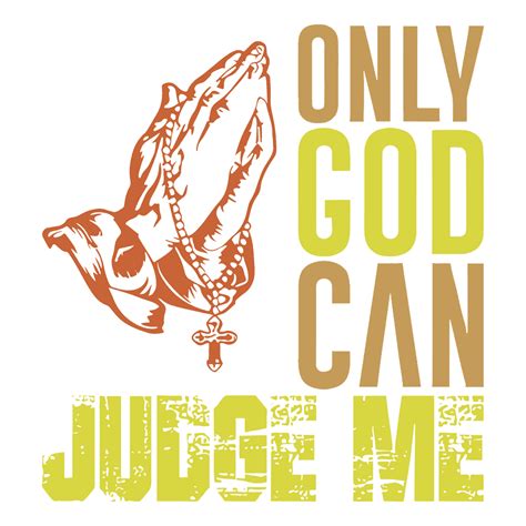 'Only God Can Judge Me' Jesus Design - Faithful Christian SVG