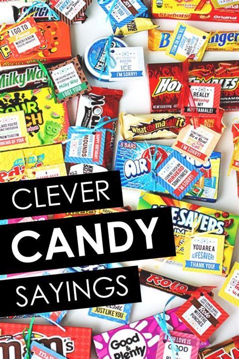 Clever Candy Sayings for almost EVERY occasion! Great ideas for a quick ...