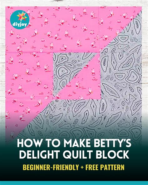 How to Make Betty's Delight Quilt Block